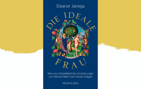Eleanor Janega – Die ideale Frau